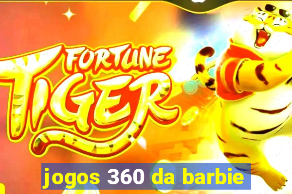 jogos 360 da barbie